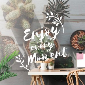 tapeta s citatom enjoy every moment 150x100